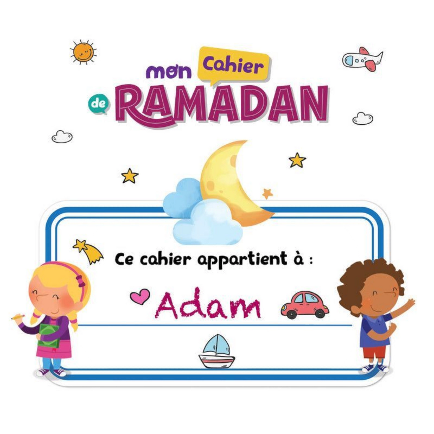 Mon Cahier De Ramadan ( Pour Les Maternelles +4 Ans) - Happy Muz Deco